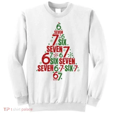 Six Seven Christmas Tree 67 Meme 6-7 Sweatshirt
