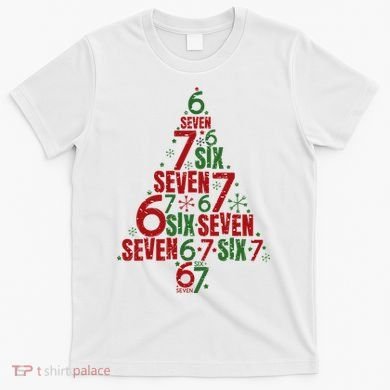 Six Seven Christmas Tree 67 Meme 6-7 T-Shirt
