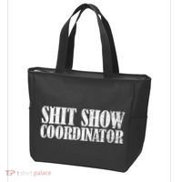 Shit Show Coordinator Funny Sarcastic Shit Show Tote Bag thumb 3