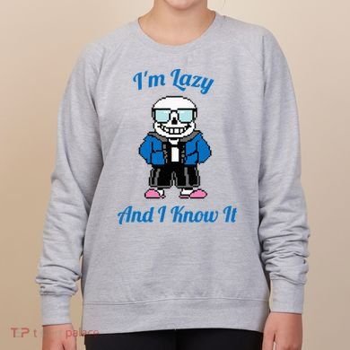 Sans Skeleton Cool Pixel Art IM Lazy And I Know It Women's Sweatshirt