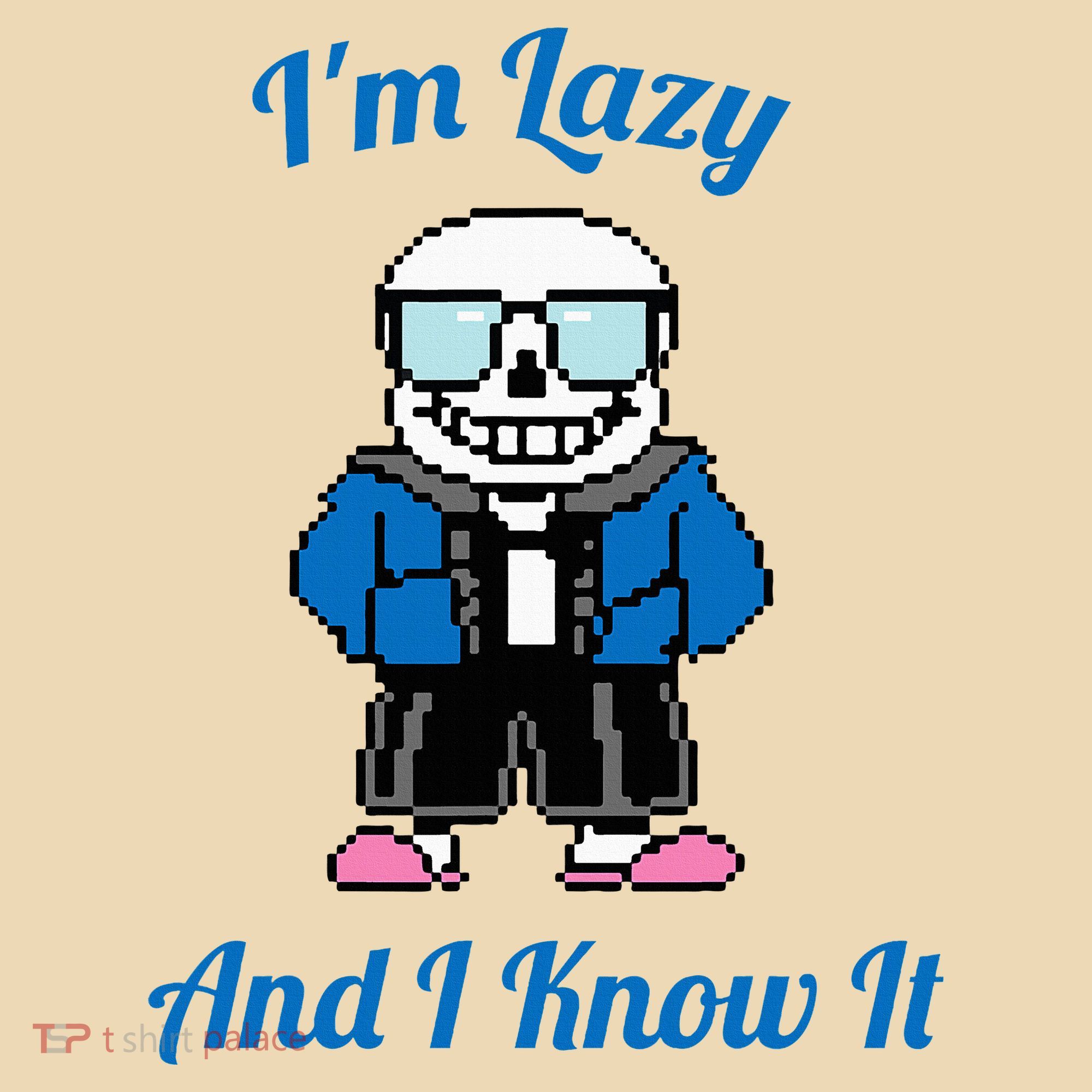 Sans Skeleton Cool Pixel Art IM Lazy And I Know It Tote Bag