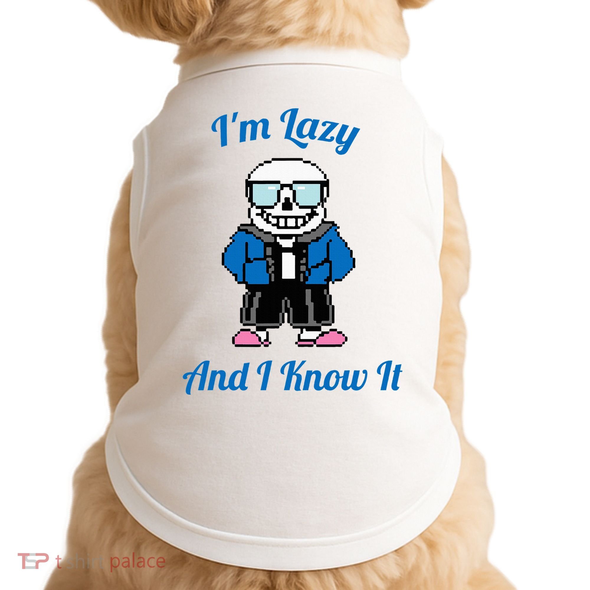 Sans Skeleton Cool Pixel Art IM Lazy And I Know It Doggie Tank