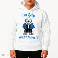 Sans Skeleton Cool Pixel Art IM Lazy And I Know It Hoodie thumb 2