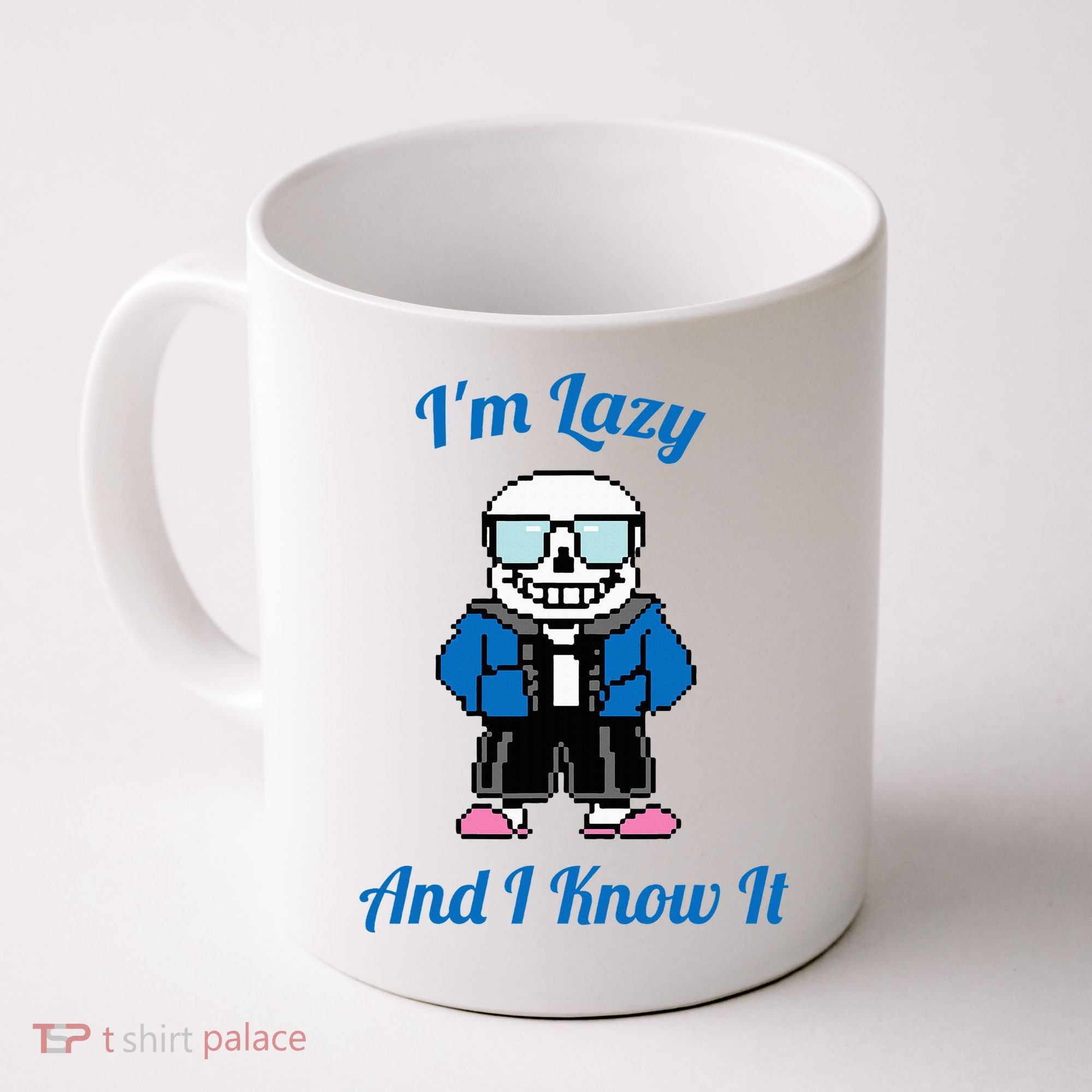 Sans Skeleton Cool Pixel Art IM Lazy And I Know It Coffee Mug