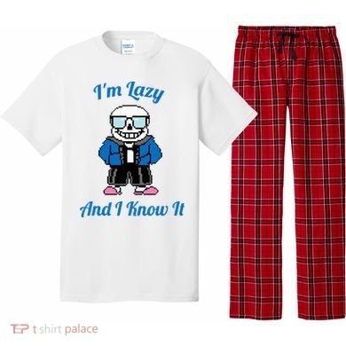 Sans Skeleton Cool Pixel Art IM Lazy And I Know It Pajama Set