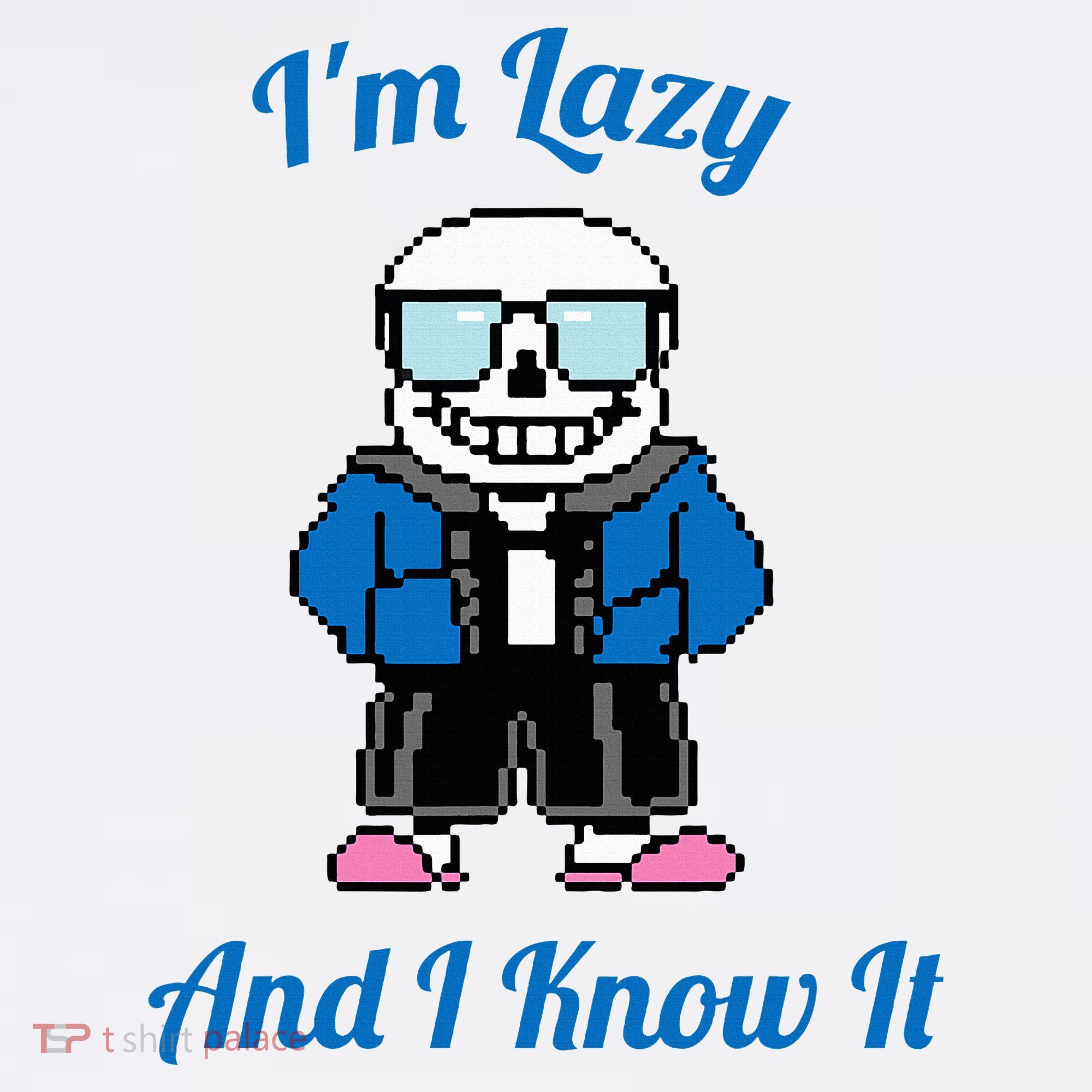 Sans Skeleton Cool Pixel Art IM Lazy And I Know It Hat