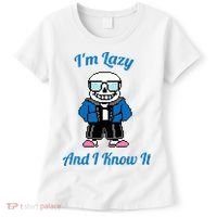 Sans Skeleton Cool Pixel Art IM Lazy And I Know It Women's T-Shirt thumb 0