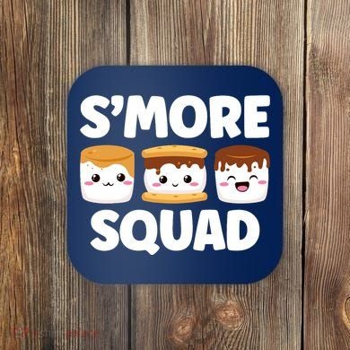 Smore Squad Camping Campfire Chocolate Marshmallow SMores Coaster