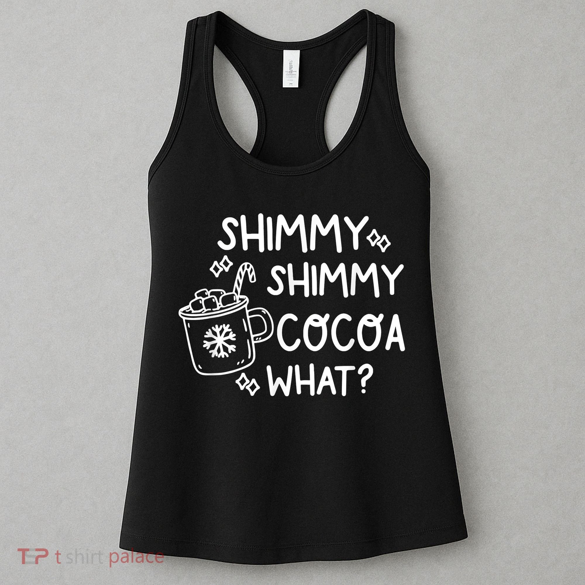 Shimmy Shimmy Cocoa What Apparel Merry Christmas Drink Women's Tank Top