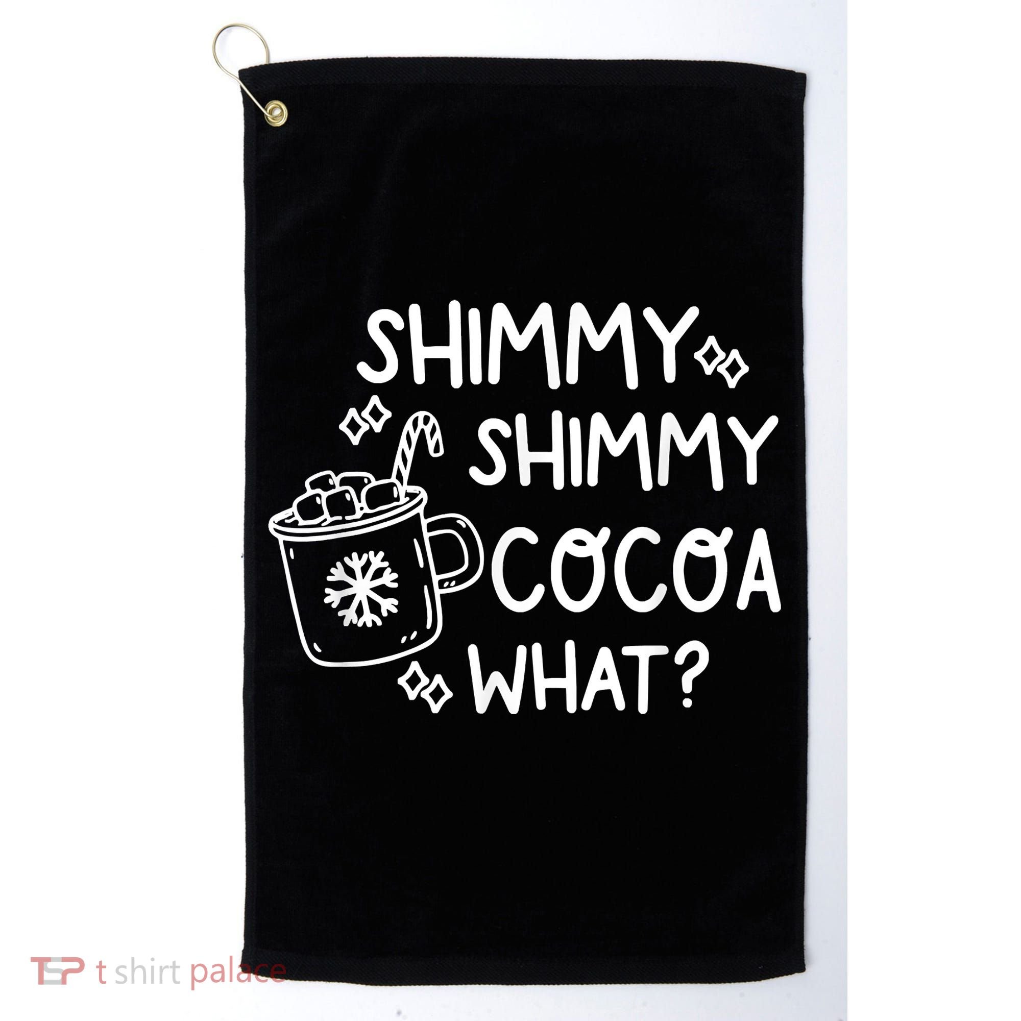 Shimmy Shimmy Cocoa What Apparel Merry Christmas Drink Golf Towel