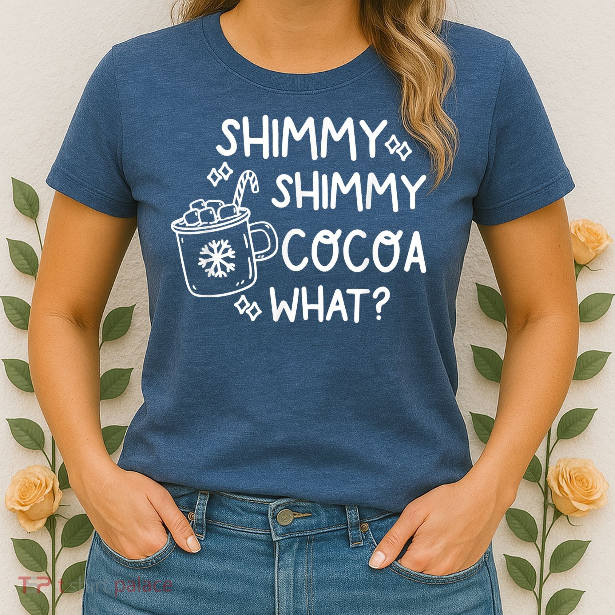 Shimmy Shimmy Cocoa What Apparel Merry Christmas Drink Women's T-Shirt