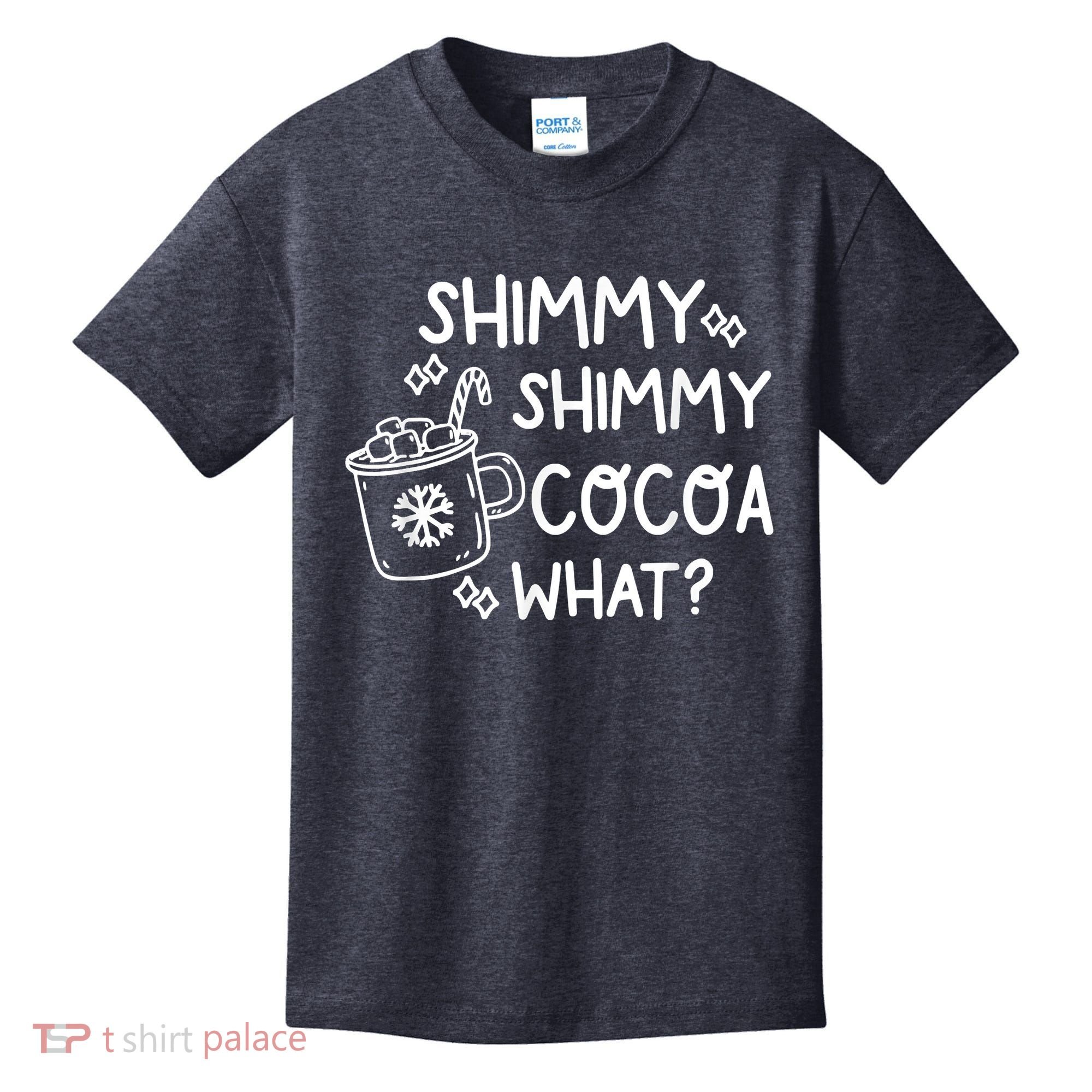 Shimmy Shimmy Cocoa What Apparel Merry Christmas Drink Kids T-Shirt