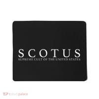 Scotus Supreme Cult Mousepad thumb 0