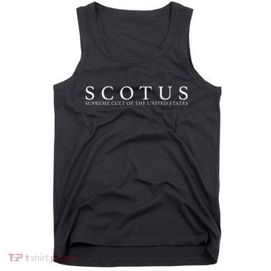 Scotus Supreme Cult Tank Top