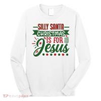 Silly Santa Christmas Is For Jesus Holiday Long Sleeve Shirt thumb 0