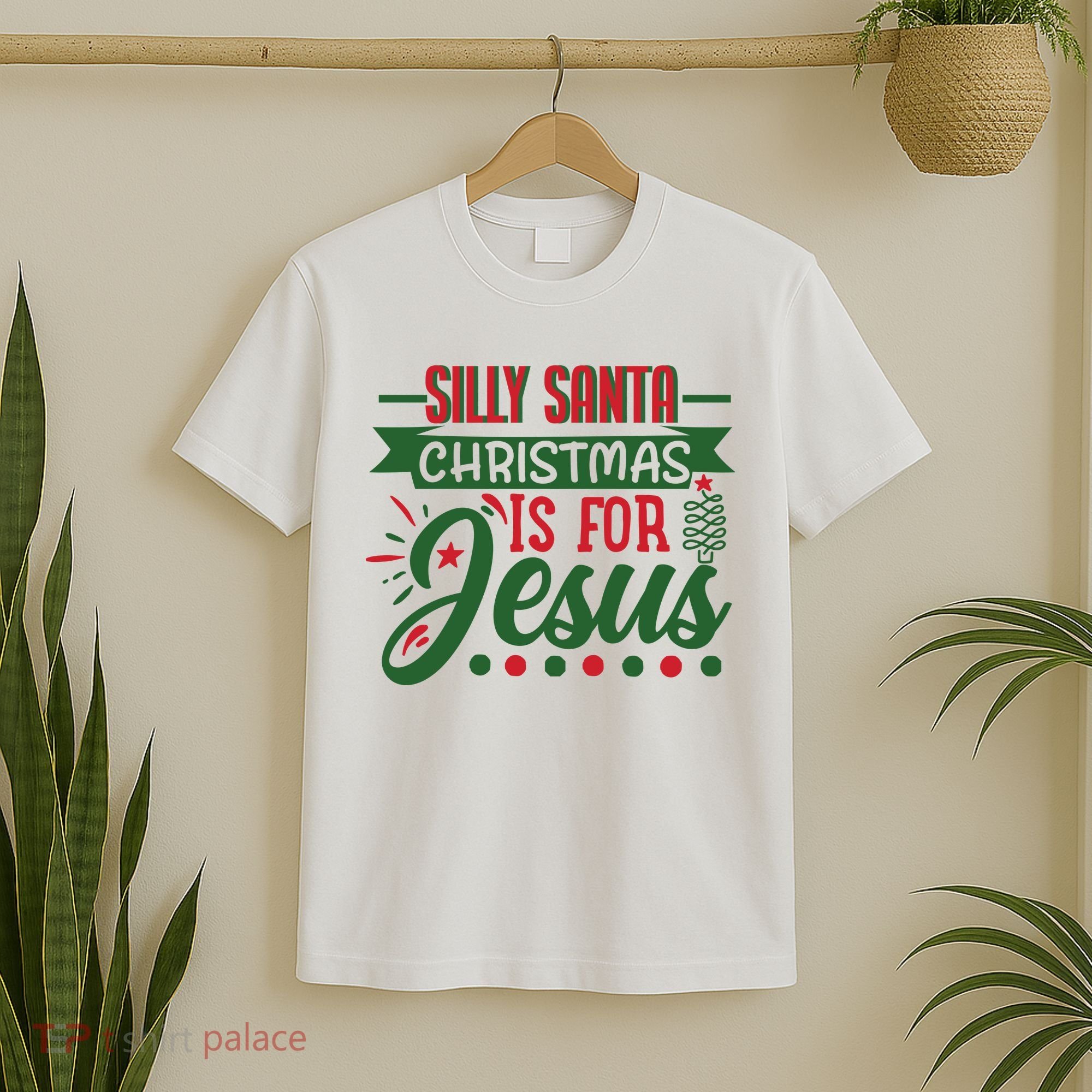 Silly Santa Christmas Is For Jesus Holiday T-Shirt