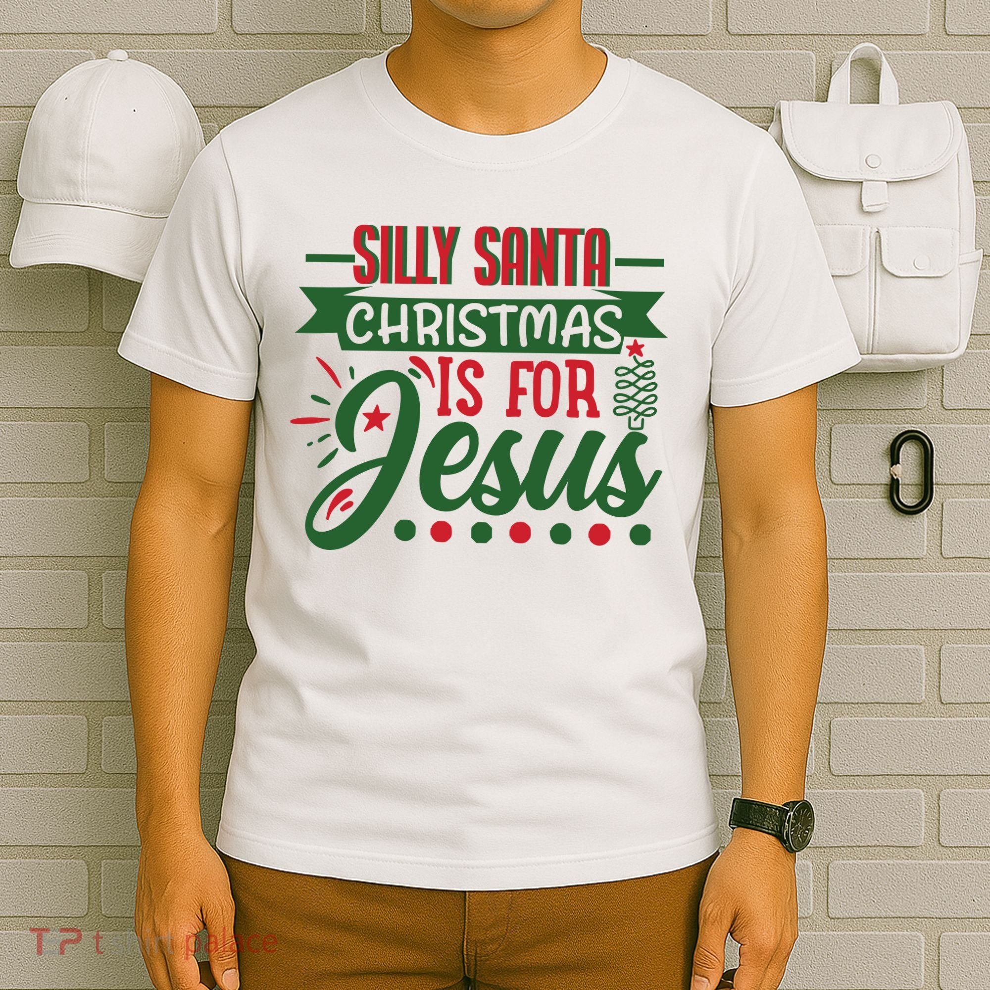 Silly Santa Christmas Is For Jesus Holiday T-Shirt