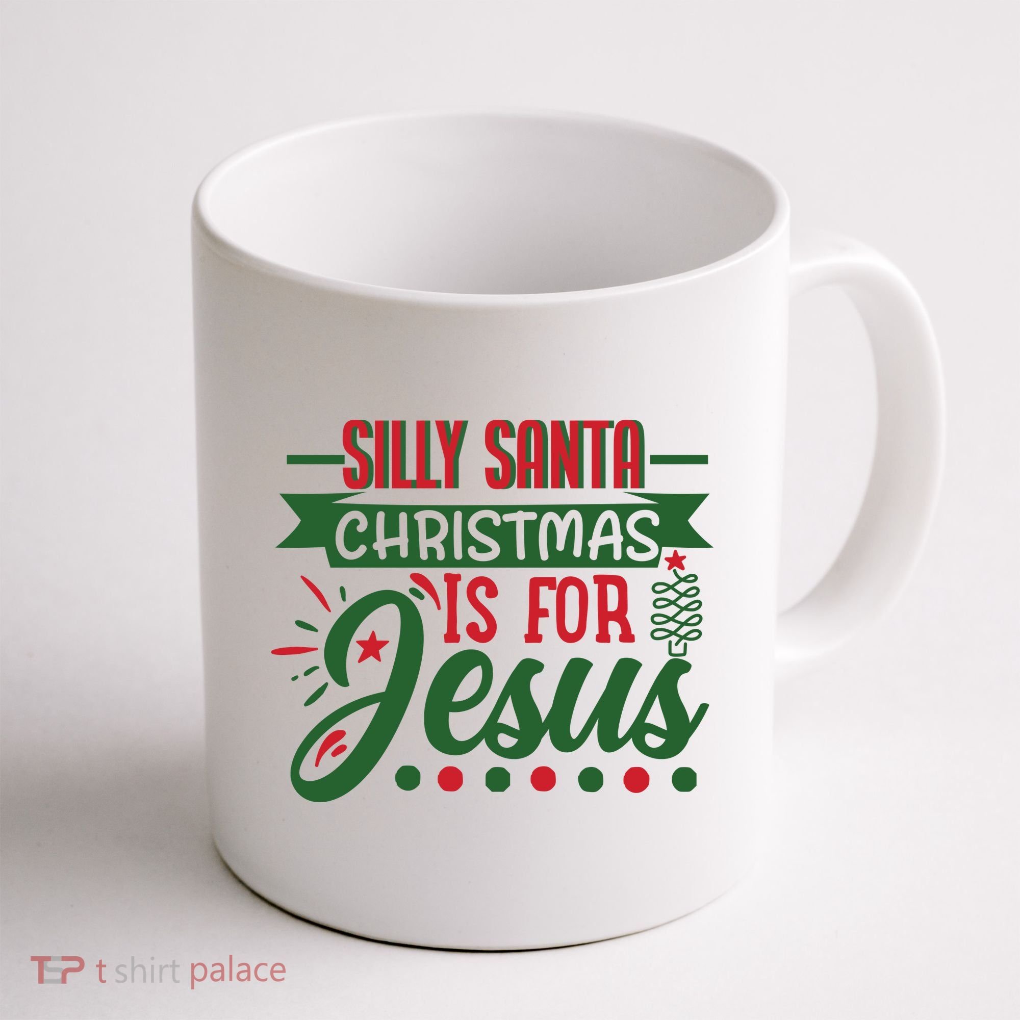 Silly Santa Christmas Is For Jesus Holiday Coffee Mug