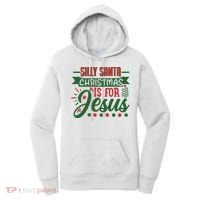 Silly Santa Christmas Is For Jesus Holiday Women's Hoodie thumb 0