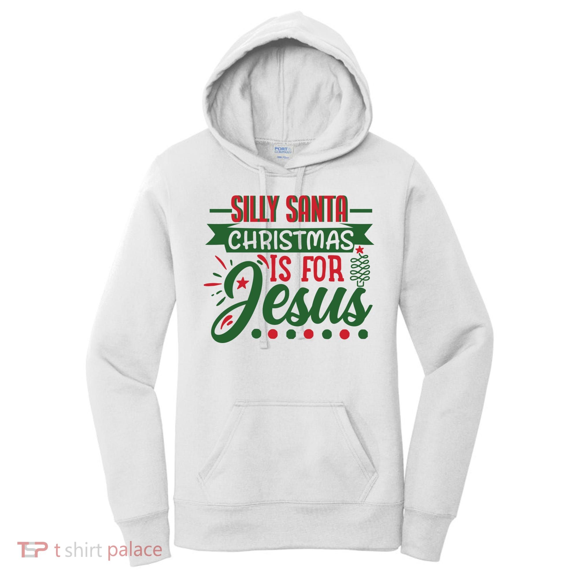 Silly Santa Christmas Is For Jesus Holiday Women's Hoodie