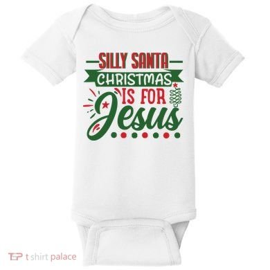 Silly Santa Christmas Is For Jesus Holiday Baby Bodysuit