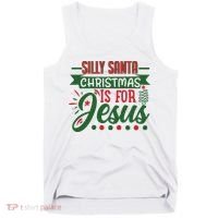 Silly Santa Christmas Is For Jesus Holiday Tank Top thumb 0