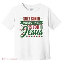 Silly Santa Christmas Is For Jesus Holiday Toddler T-Shirt thumb 0
