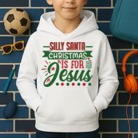 Silly Santa Christmas Is For Jesus Holiday Kids Hoodie thumb 2