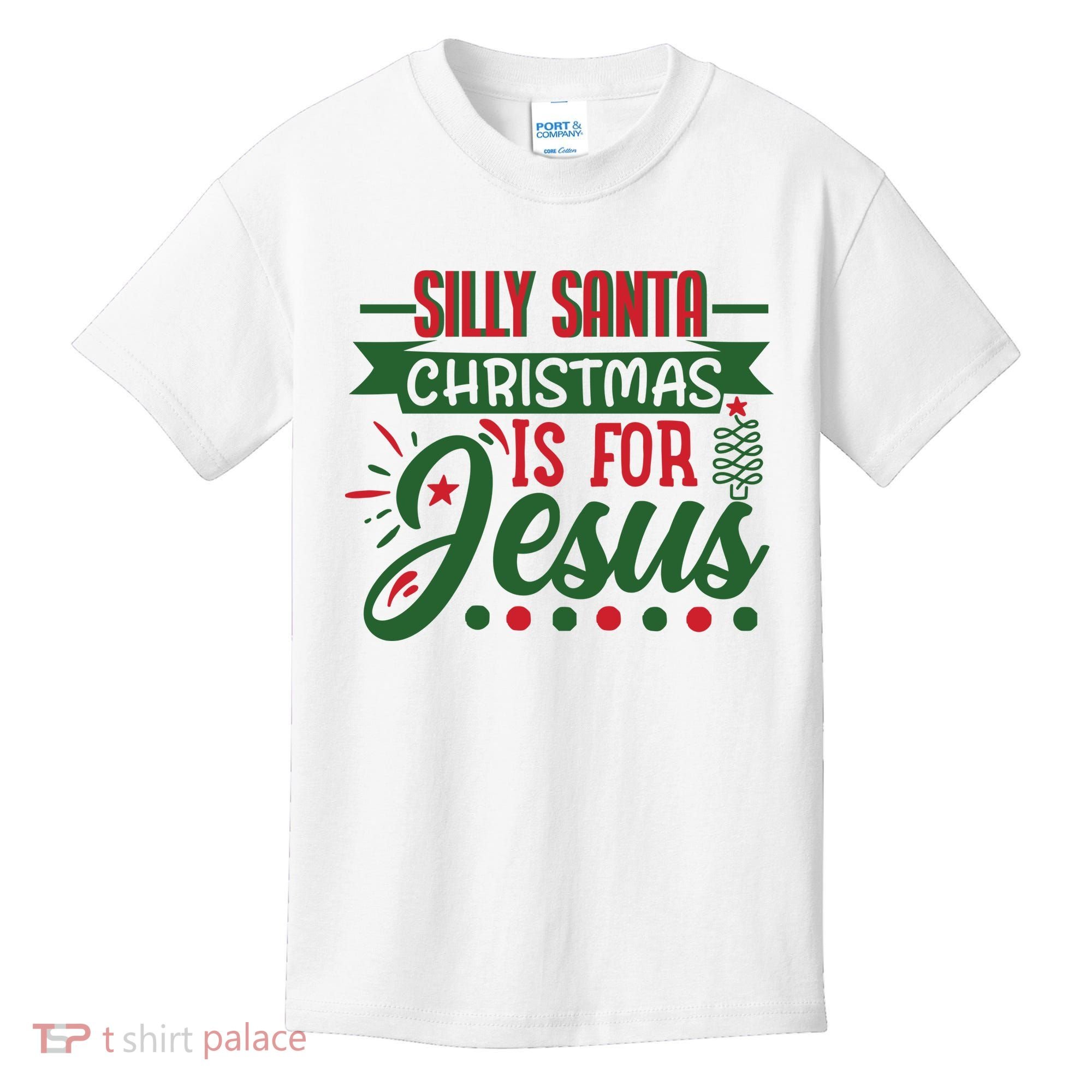 Silly Santa Christmas Is For Jesus Holiday Kids T-Shirt
