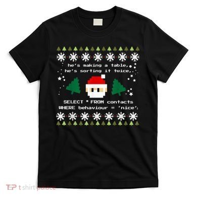 SQL Santa Claus Database Clause Developer Code DB Programmer T-Shirt