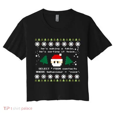 SQL Santa Claus Database Clause Developer Code DB Programmer Women's Crop Top Tee