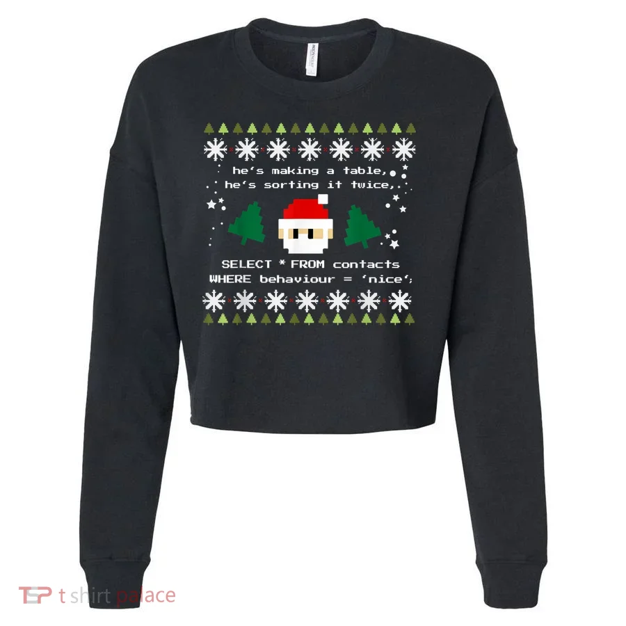 SQL Santa Claus Database Clause Developer Code DB Programmer Cropped Pullover Crew