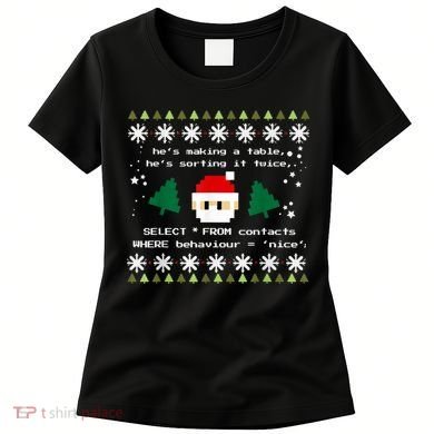 SQL Santa Claus Database Clause Developer Code DB Programmer Women's T-Shirt