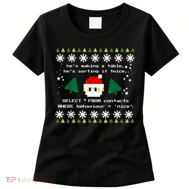 SQL Santa Claus Database Clause Developer Code DB Programmer Women's T-Shirt