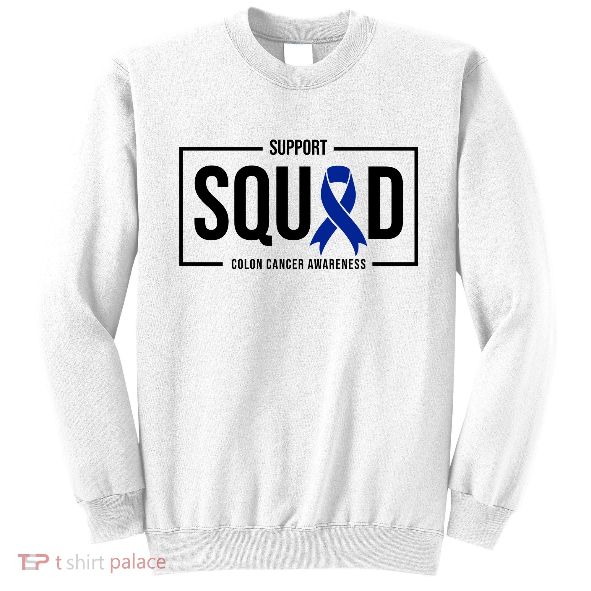 Support Squad Colon Cancer Awareness Sweatshirt