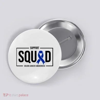 Support Squad Colon Cancer Awareness Button