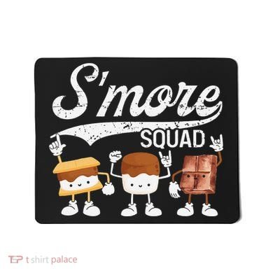 Smore Squad Camping Campfire Chocolate Marshmallow S'mores Mousepad