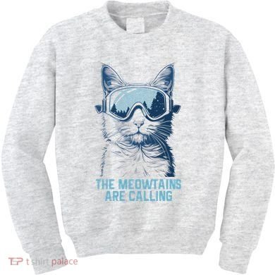 Ski Snowboard Cat Funny The Meowtains Are Calling Skiing  Kids Sweatshirt