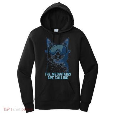 Ski Snowboard Cat Funny The Meowtains Are Calling Skiing  Women's Hoodie