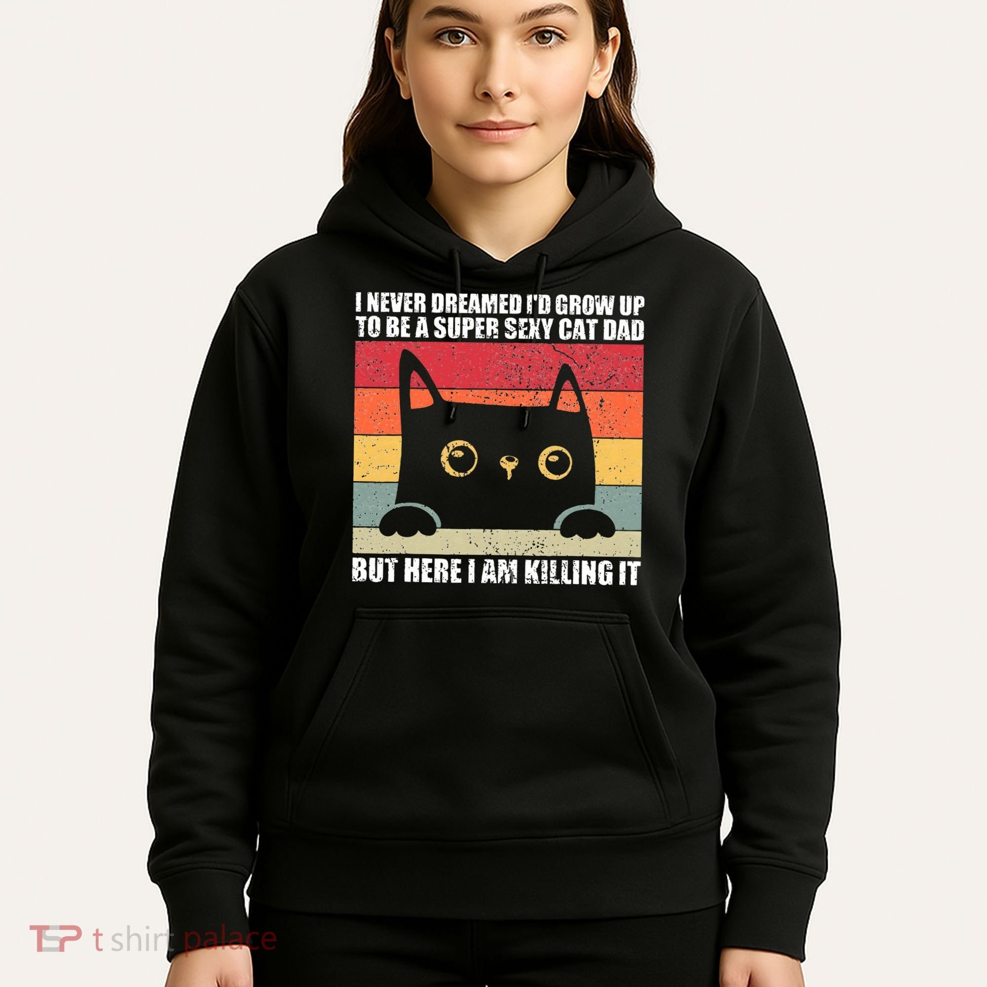 Super Sexy Cat Dad Cat Owner Kitten Pet Lover Hoodie
