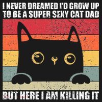 Super Sexy Cat Dad Cat Owner Kitten Pet Lover Sweatshirt thumb 3