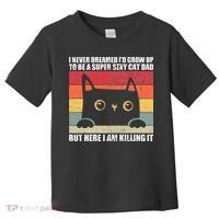 Super Sexy Cat Dad Cat Owner Kitten Pet Lover Toddler T-Shirt thumb 0