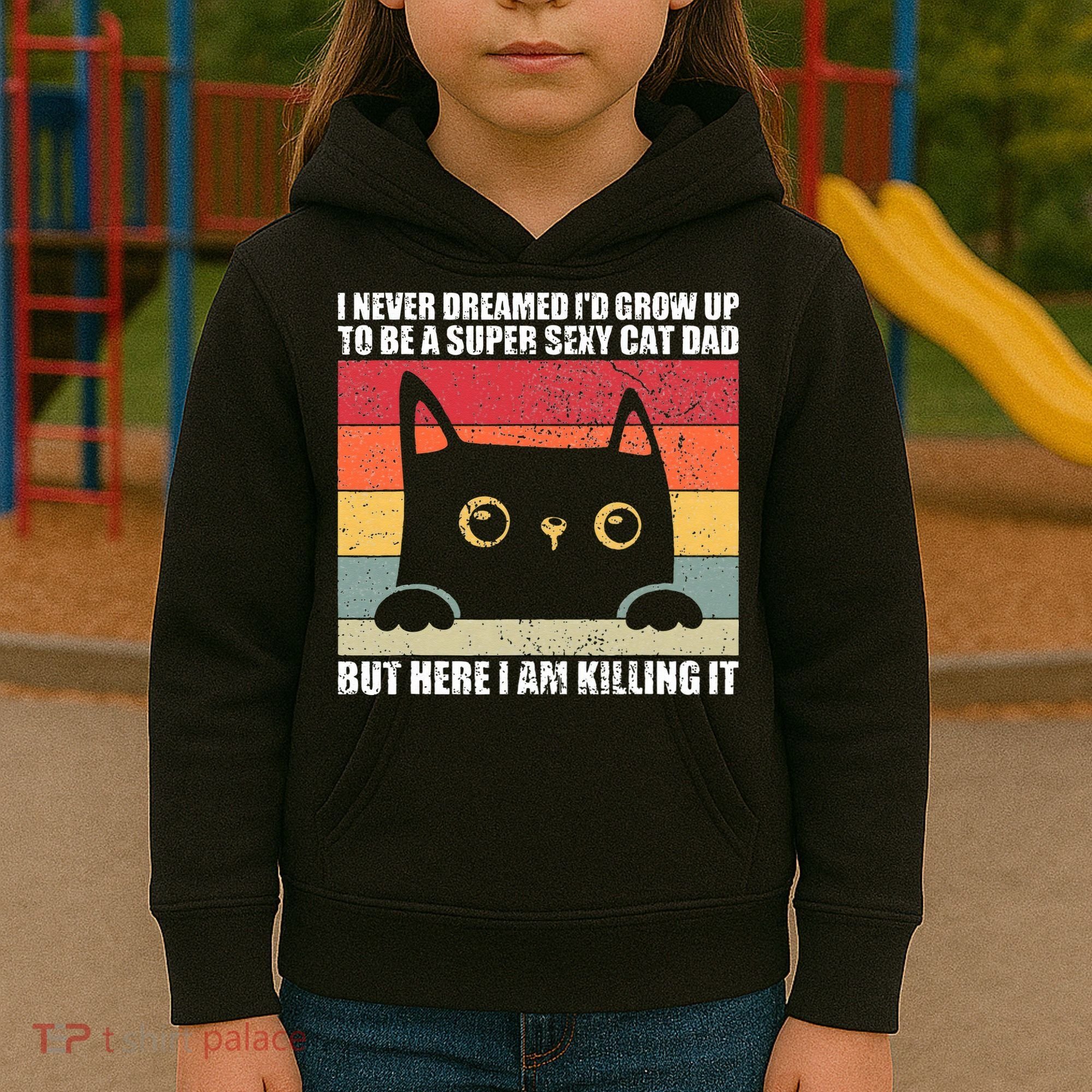 Super Sexy Cat Dad Cat Owner Kitten Pet Lover Kids Hoodie