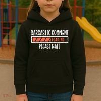 Sarcasm Sarcastic Comment Loading Tee, Novelty Humor Witty Kids Hoodie thumb 3