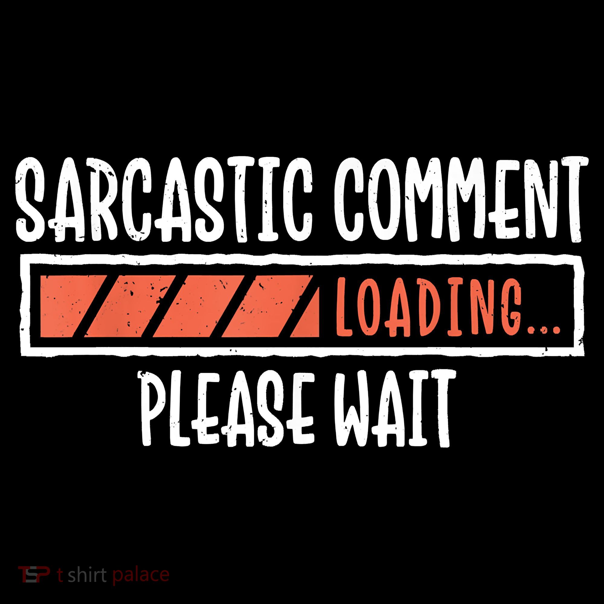 Sarcasm Sarcastic Comment Loading Tee, Novelty Humor Witty Kids Long Sleeve Shirt