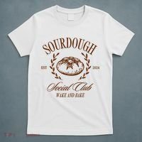Sourdough Social Club Bread Wake & Bake In My Sourdough Era T-Shirt thumb 5