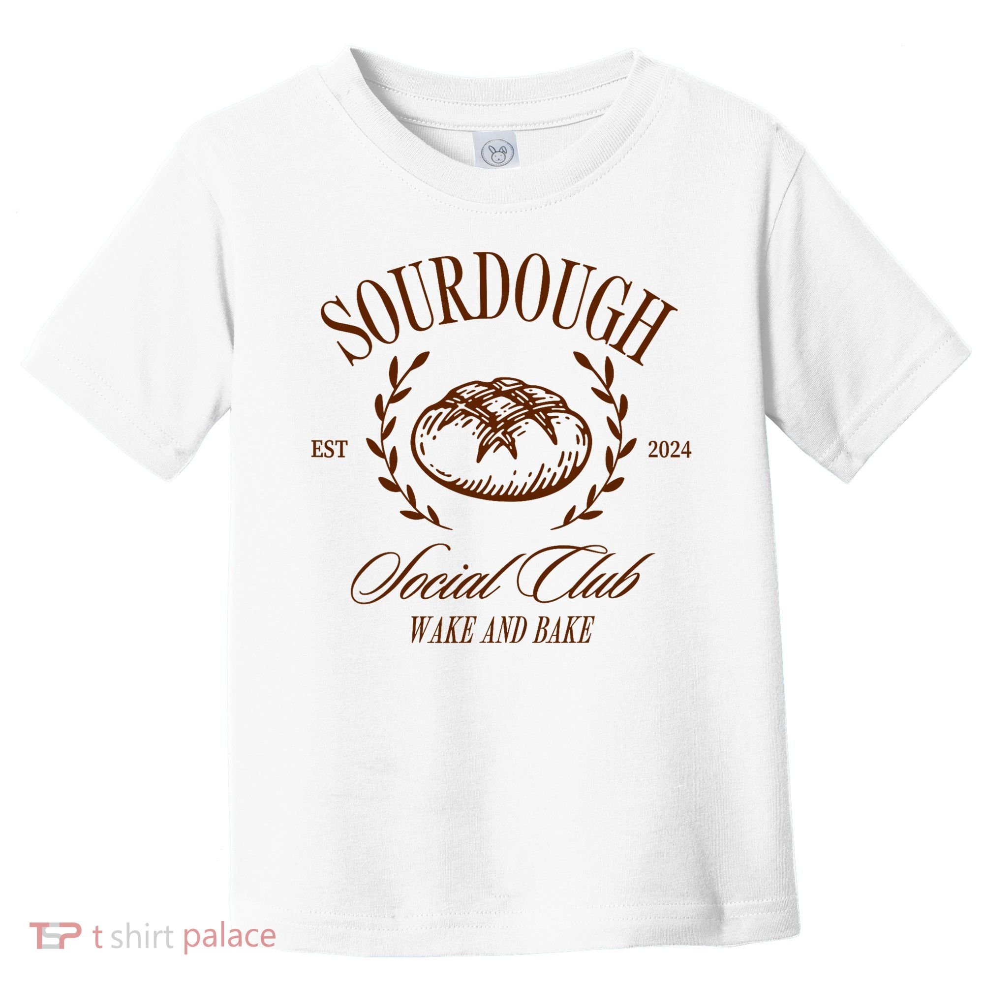 Sourdough Social Club Bread Wake & Bake In My Sourdough Era Toddler T-Shirt