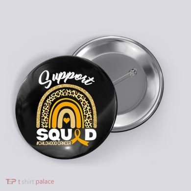Support Squad Childhood Cancer Button