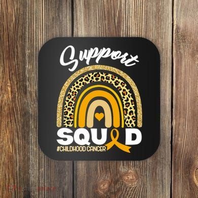 Support Squad Childhood Cancer Coaster