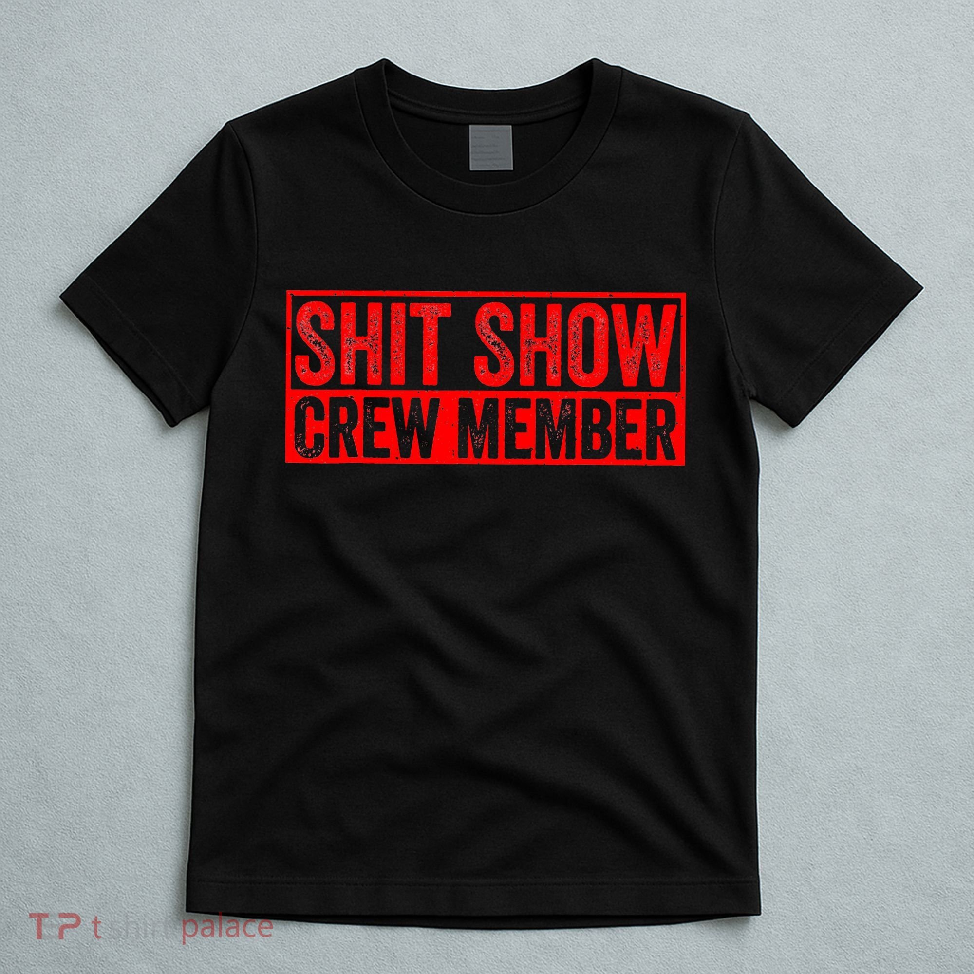 Shit Show Captain Funny Shitshow Hilarious Sarcastic T-Shirt